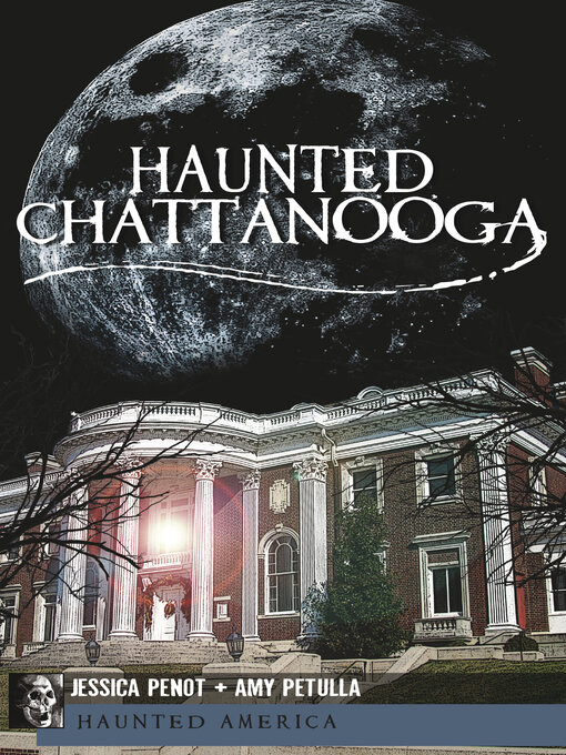 Title details for Haunted Chattanooga by Jessica Penot - Wait list